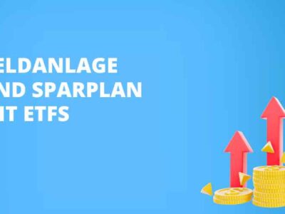 Geldanlage und Sparplan mit ETFs